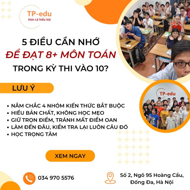 🔥 2K11 ƠI – MUỐN 8 – 8.5+ MÔN TOÁN TRONG KỲ THI VÀO 10? PHẢI HỌC ĐÚNG CÁCH 🔥