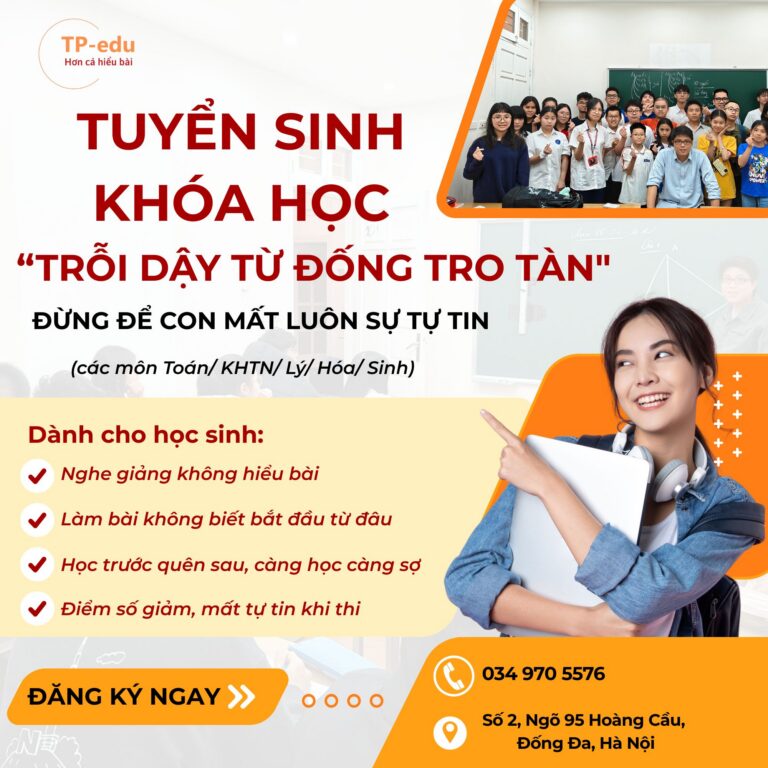 TUYỂN SINH LỚP MẤT GỐC TOÁN – KHTN – LÝ – HÓA – SINH